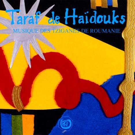 Taraf De Haidouks: Musique Des Tziganes De Roumanie, CD