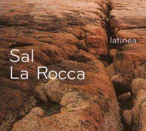 Sal La Rocca Qiontet: Latinea, CD