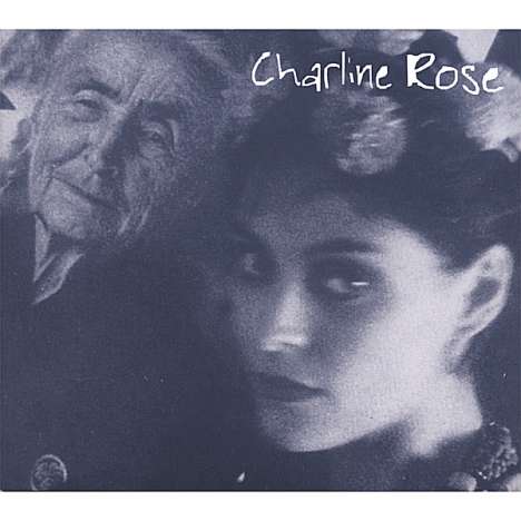 Charline Rose: Charline Rose, CD