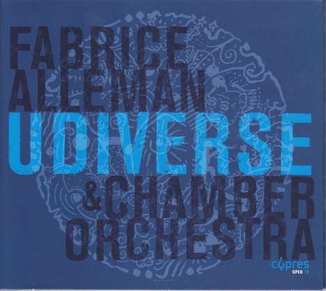 Fabrice Alleman (geb. 1967): Kammermusik "Udiverse", CD