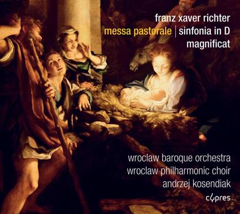 Franz Xaver Richter (1709-1789): Messa Pastorale, CD