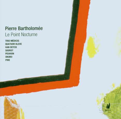Pierre Bartholomee (geb. 1937): Kammermusik "Le Point Nocturne", CD