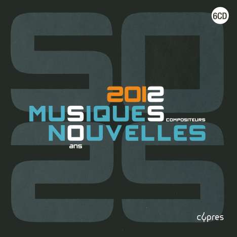 50 Jahre Musiques nouvelles, 6 CDs