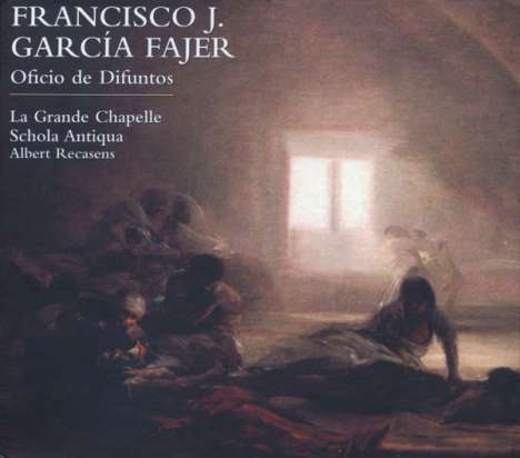 Francisco Xavier Garcia (1730-1809): Oficio De Difuntos, CD