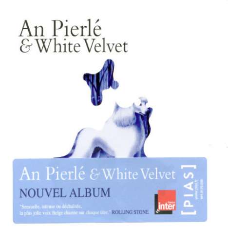 An Pierlé: An Pierle &amp; White Velvet, CD