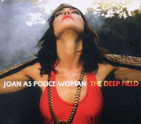 Joan As Police Woman: The Deep Field, CD