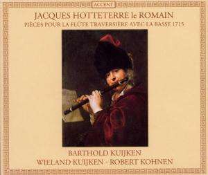 Jacques-Martin Hotteterre (1674-1763): Pieces pour la Flute Traversiere, 2 CDs