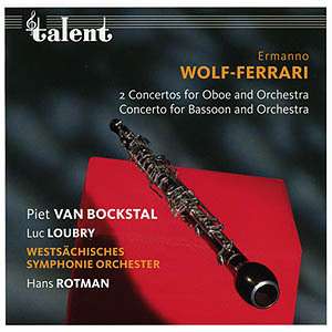 Ermanno Wolf-Ferrari (1876-1948): Idillo-Concertino für Oboe &amp; Orchester op.15, CD