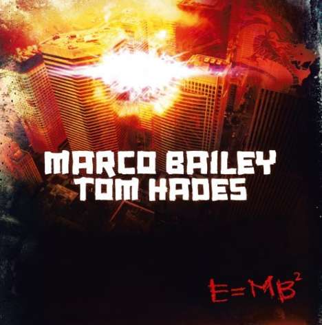 Marco Bailey: E=Mb2, CD