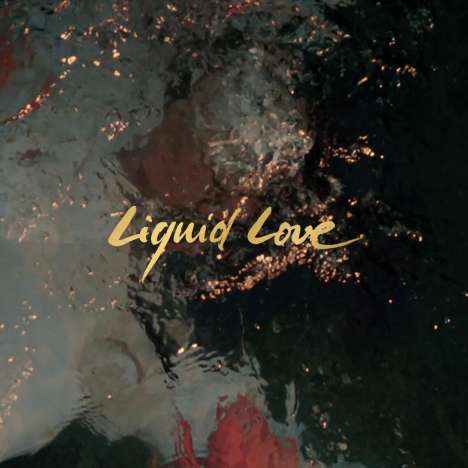 Intergalactic Lovers: Liquid Love, 2 LPs