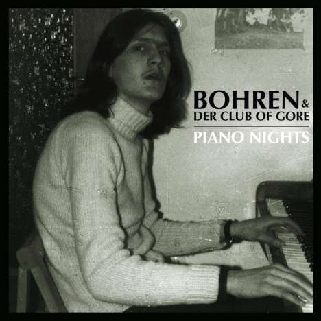 Bohren &amp; Der Club Of Gore: Piano Nights (180g), 2 LPs und 1 CD