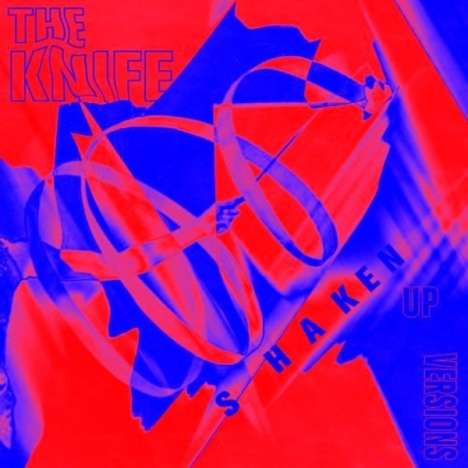 The Knife (Electronic): Shaken Up (180g) (Colored Vinyl), 2 LPs und 1 CD