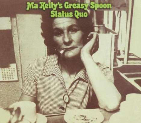 Status Quo: Ma Kelly's Greasy Spoon (180g), LP