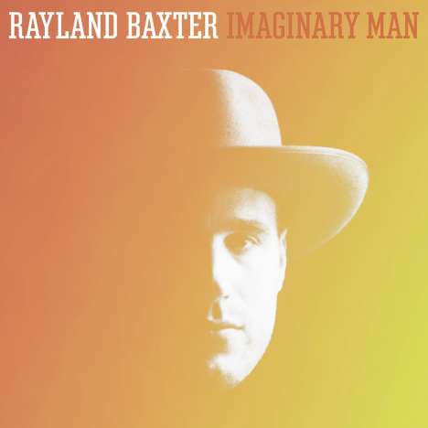 Rayland Baxter: Imaginary Man, CD