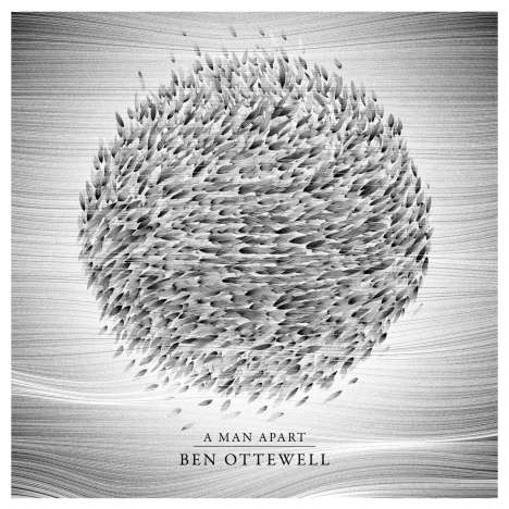 Ben Ottewell: A Man Apart, LP