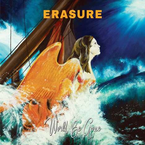 Erasure: World Be Gone (Deluxe-Edition), 2 CDs