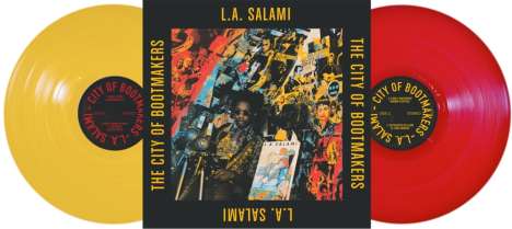 L.A. Salami: The City Of Bootmakers (Limited-Edition) (Yellow &amp; Red Vinyl), 2 LPs