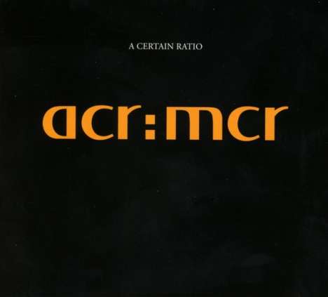 A Certain Ratio: Acr:Mcr, CD
