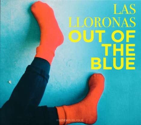 Las Lloronas: Out Of The Blue, CD
