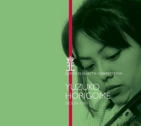 Yuzuko Horigome - Queen Elisabeth Competition Violin 1980, CD