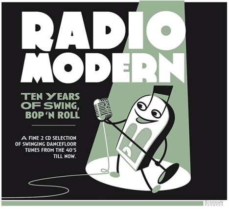 Radio Modern: Ten Years Of Swing Bop'N Roll, 2 CDs