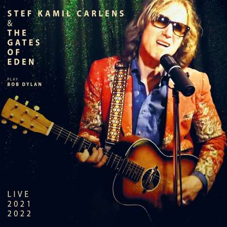 Stef Kamil Carlens: Play Bob Dylan Live 2021 - 2022, 2 CDs