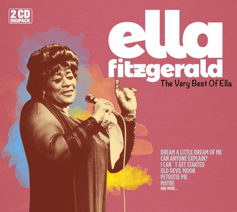 Ella Fitzgerald (1917-1996): The Very Best Of Ella, 2 CDs