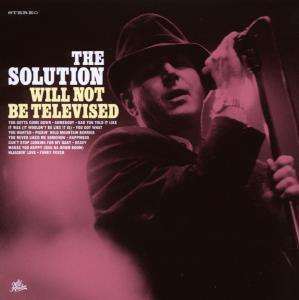 Solution: Will Not Be Televised, CD