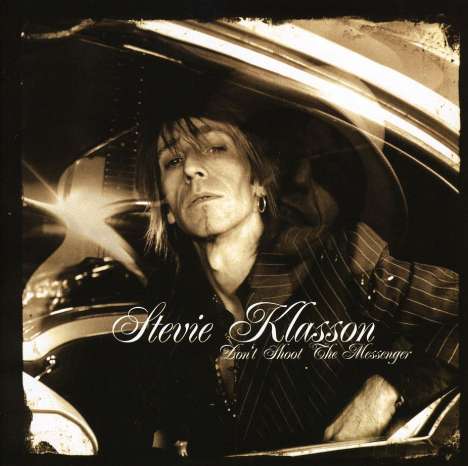 Stevie Klasson: Don't Shoot The Messenger, CD