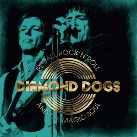 Diamond Dogs: Recall Rock'N'Roll And The Magic Soul, LP