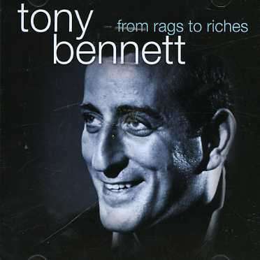 Tony Bennett (1926-2023): Rags To Riches, CD