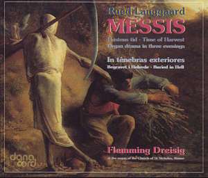 Rued Langgaard (1893-1952): Messis (Drama für Orgel), 2 CDs