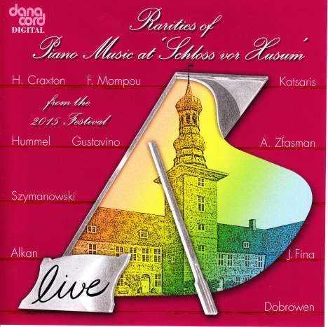 Rarities of Piano Music at »Schloss vor Husum« 2015, CD