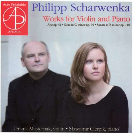 Philipp Scharwenka (1847-1917): Violinsonate op.110, CD