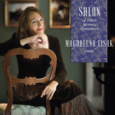 Magdalena Lisak - The Salon of Polish Women Composers, CD