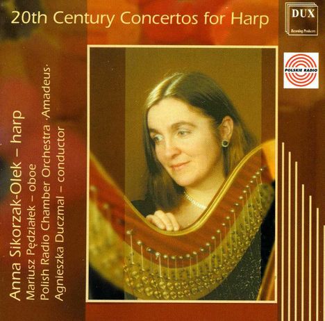 Anna Sikorzak-Olek - 20th Century Concertos for Harp, CD