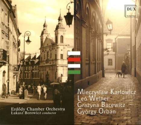 Mieczyslaw Karlowicz (1876-1909): Streicherserenade op.2, CD