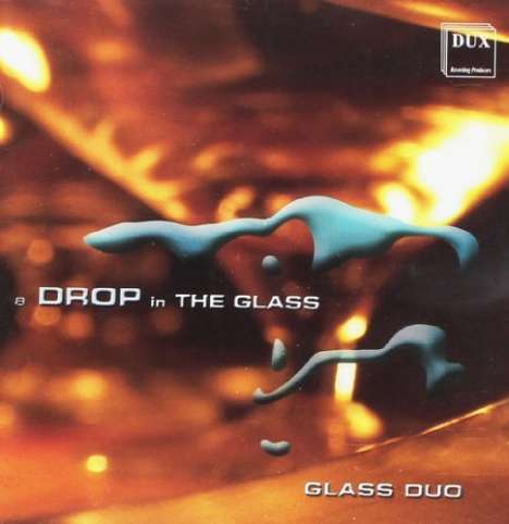 Anna &amp; Arkadiusz Szafraniec (Glas Duo) - A Drop in The Glass, CD