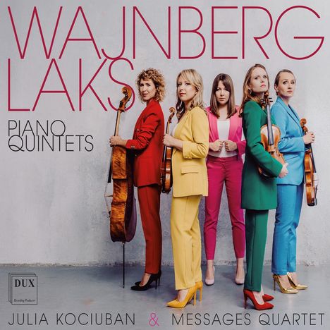 Texte: Wajnberg Laks, Piano Quintets, Julia Kociuban & Messages Quartet. Fünf Frauen in bunten Anzügen mit Instrumenten.