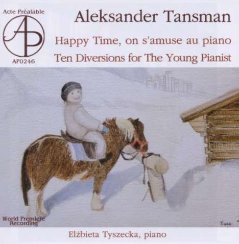 Alexandre Tansman (1897-1986): Happy Time (Heft I-3), CD