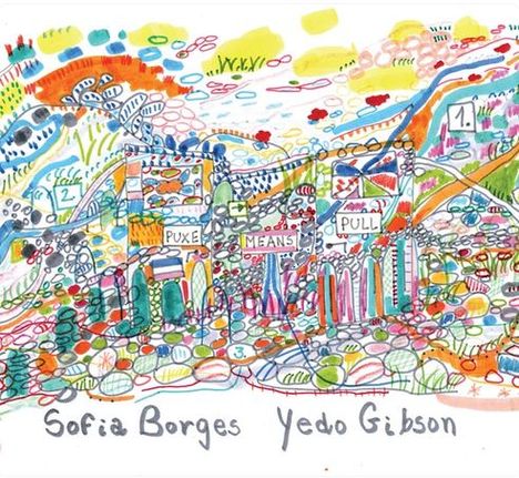 Text: "PUXE", "MEANS", "PULL". Unten steht "Sofia Borges" und "Yedo Gibson". Bunte, abstrakte Illustration.