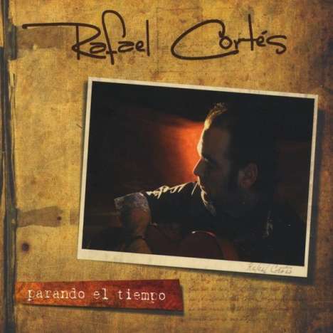 Rafael Cortes: Parando El Tiempo, CD