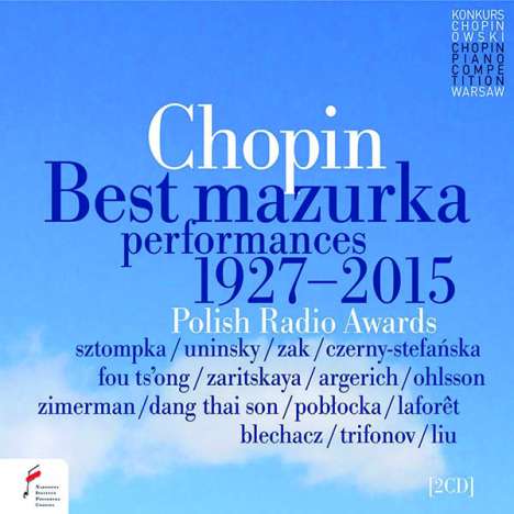 Frederic Chopin (1810-1849): The Best Performances of Mazurkas 1927-2015 (Polish Radio Awards), 2 CDs