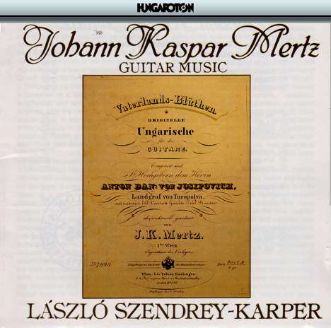 Johann Kaspar Mertz (1806-1856): Werke Für Gitarre, CD