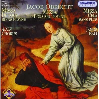 Jakob Obrecht (1457-1505): 3 Messen, CD