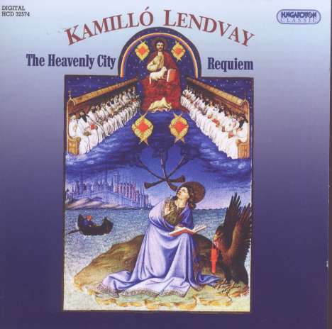 Kamillo Lendvay (1928-2016): The Heavenly City, CD