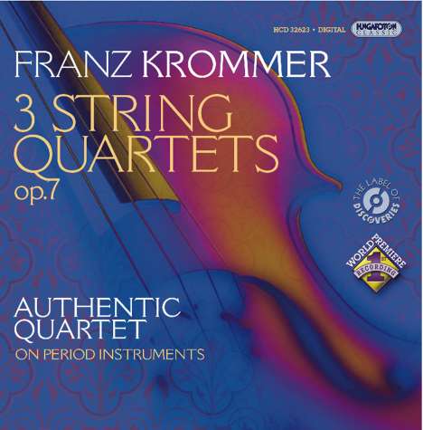 Franz Krommer (1759-1831): Streichquartette op.7 Nr.1-3, CD