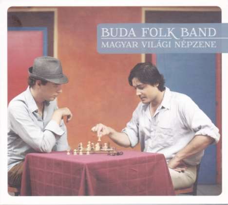 Buda Folk Band: Magyar Vilagi Nepzene, CD