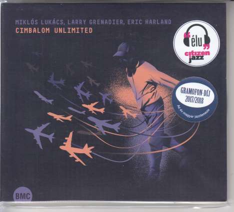 Miklós Lukács, Larry Grenadier &amp; Eric Harland: Cimbalom Unlimited, CD