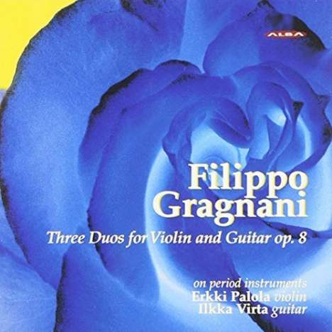 Filippo Gragnani (1767-1812): Duette op.8 Nr.1-3 für Violine &amp; Gitarre, CD